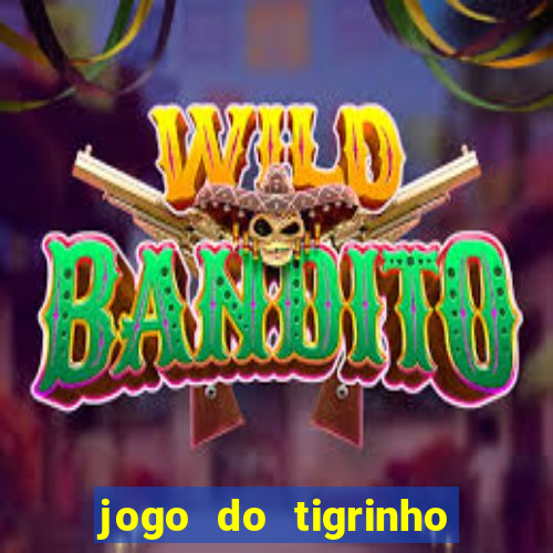 jogo do tigrinho ta pagando